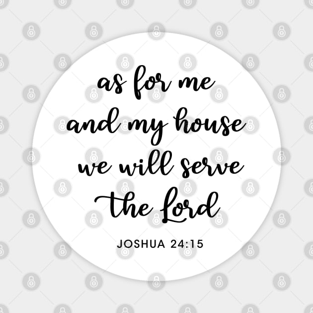 as for me and my house we will serve the Lord Magnet by cbpublic